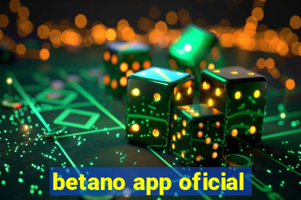 betano app oficial